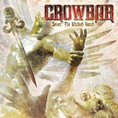 crowbar-sever-the-wicked-hand